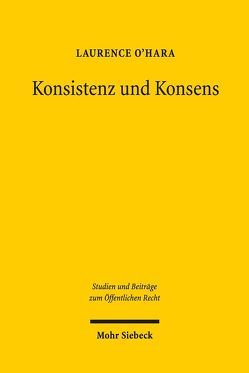 Konsistenz und Konsens von O'Hara,  Laurence