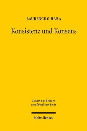 Konsistenz und Konsens von O'Hara,  Laurence