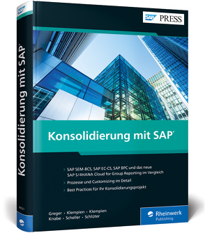 Konsolidierung mit SAP von Greger,  Eric, Klempien,  Jens-Uwe, Klempien,  Nora, Knabe,  Dana, Scheller,  Frank, Schlüter,  Ulrich