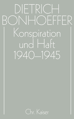 Konspiration und Haft 1940-1945 von Anzinger,  Herbert, Glenthöj,  Jörgen, Kabitz,  Ulrich, Krötke,  Wolf