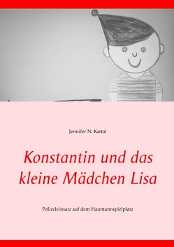 Konstantin und das kleine Mädchen Lisa von Kartal,  Jennifer N.