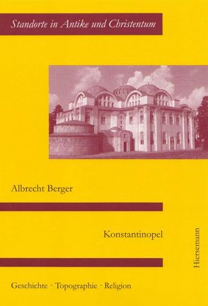 Konstantinopel von Berger,  Albrecht