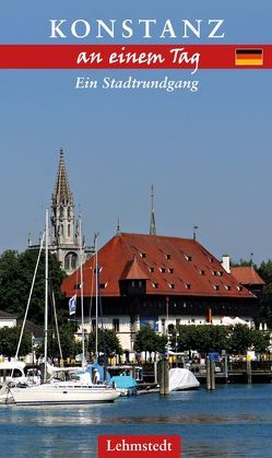 Konstanz an einem Tag von Böttger,  Steffi