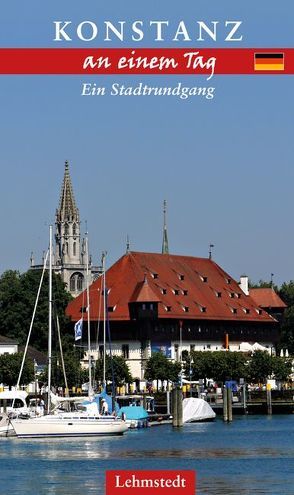 Konstanz an einem Tag von Böttger,  Steffi