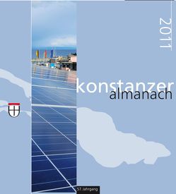 Konstanzer Almanach 2011 von Stadt Konstanz