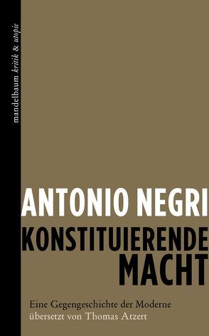 Konstituierende Macht von Negri,  Antonio