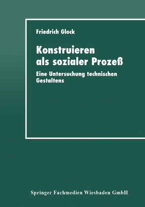 Konstruieren als sozialer Prozeß von Glock,  Friedrich