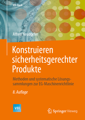 Konstruieren sicherheitsgerechter Produkte von Neudörfer,  Alfred