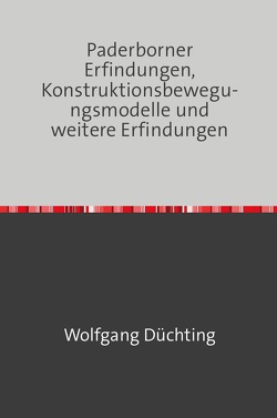 Konstruktion Bewegung Modelle von Düchting,  Wolfgang