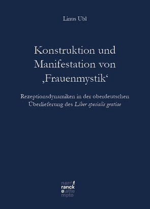 Konstruktion und Manifestation von ‚Frauenmystik’ von Ubl,  Linus