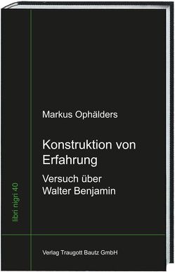 Konstruktion von Erfahrung von Ophälders,  Markus