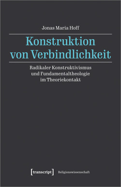 Konstruktion von Verbindlichkeit von Hoff,  Jonas Maria