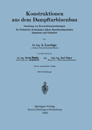 Konstruktionen aus dem Dampfturbinenbau von Blenke,  H., Loschge,  August, Rüger,  K.