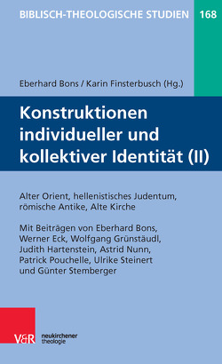 Konstruktionen individueller und kollektiver Identität (II) von Bons,  Eberhard, Eck,  Werner, Finsterbusch,  Karin, Frey,  Jörg, Grünstäudl,  Wolfgang, Hartenstein,  Friedhelm, Hartenstein,  Judith, Hidrio,  Julia, Janowski,  Bernd, Konradt,  Matthias, Nunn,  Astrid, Pouchelle,  Patrick, Steinert,  Ulrike, Stemberger,  Günter