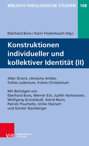 Konstruktionen individueller und kollektiver Identität (II) von Bons,  Eberhard, Eck,  Werner, Finsterbusch,  Karin, Frey,  Jörg, Grünstäudl,  Wolfgang, Hartenstein,  Friedhelm, Hartenstein,  Judith, Janowski,  Bernd, Konradt,  Matthias, Nunn,  Astrid, Pouchelle,  Patrick, Steinert,  Ulrike, Stemberger,  Günter