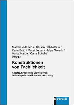 Konstruktionen von Fachlichkeit von Bräu,  Karin, Fetzer,  Marei, Gresch,  Helge, Hardy,  Ilonca, Martens,  Matthias, Rabenstein,  Kerstin, Schelle,  Carla