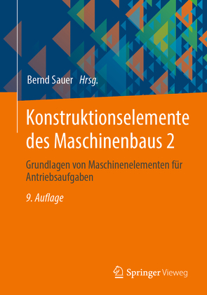 Konstruktionselemente des Maschinenbaus 2 von Albers,  Albert, Deters,  Ludger, Feldhusen,  Jörg, Leidich,  Erhard, Linke,  Heinz, Poll,  Gerhard, Sauer,  Bernd, Wallaschek,  Jörg