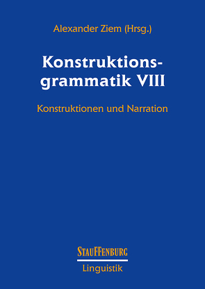 Konstruktionsgrammatik VIII von Ziem,  Alexander