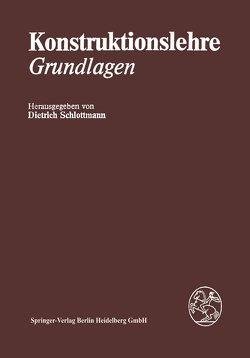 Konstruktionslehre von Goetze,  P., Habedank,  F., Heider,  F., Schlottmann,  D., Siegmund,  G.