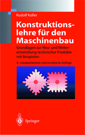 Konstruktionslehre für den Maschinenbau von Koller,  Rudolf