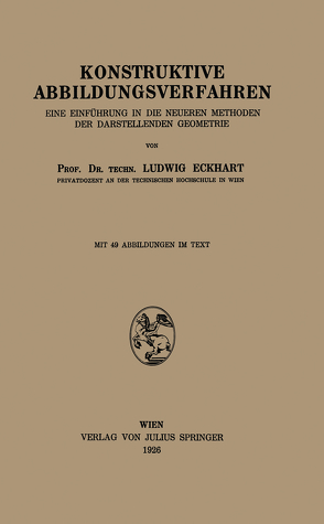 Konstruktive Abbildungsverfahren von Eckhart,  Ludwig