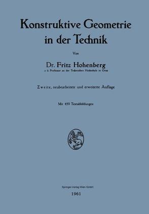 Konstruktive Geometrie in der Technik von Hohenberg,  Fritz