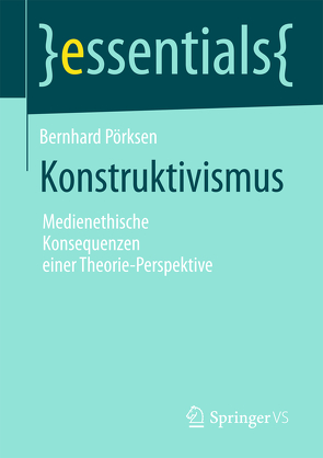 Konstruktivismus von Pörksen,  Bernhard