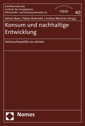 Konsum und nachhaltige Entwicklung von Boos,  Adrian, Brönneke,  Tobias, Wechsler,  Andrea