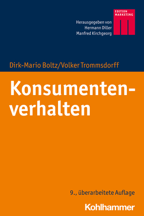 Konsumentenverhalten von Boltz,  Dirk-Mario, Diller,  Hermann, Kirchgeorg,  Manfred, Trommsdorff,  Volker