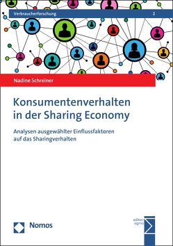 Konsumentenverhalten in der Sharing Economy von Schreiner,  Nadine