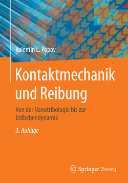 Kontaktmechanik und Reibung von Popov,  Valentin L.