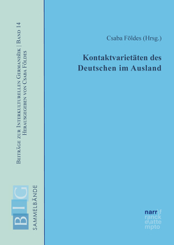 Kontaktvarietäten des Deutschen im Ausland von Földes,  Csaba