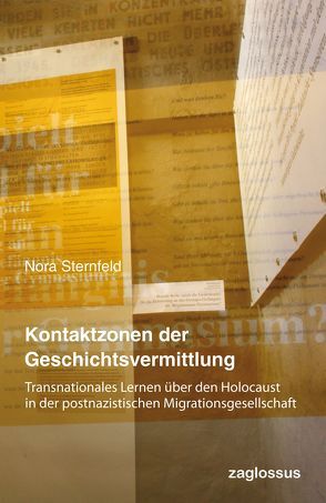 Kontaktzonen der Geschichtsvermittlung von Sternfeld,  Nora