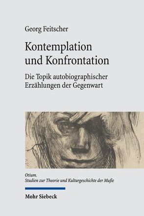 Kontemplation und Konfrontation von Feitscher,  Georg