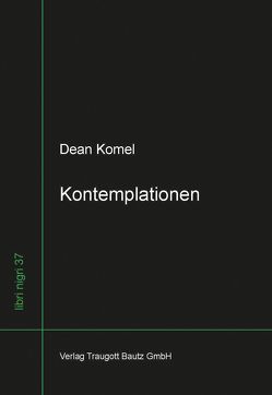 Kontemplationen von Komel,  Dean