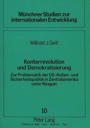 Konterrevolution und Demokratisierung von Gietl,  Willibald