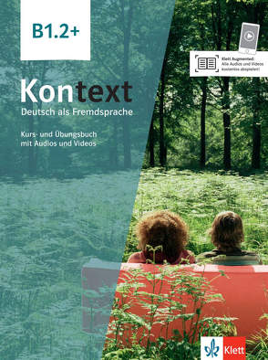 Kontext B1.2+ von Koithan,  Ute, Mayr-Sieber,  Tanja, Pilaski,  Anna, Schmitz,  Helen, Sonntag,  Ralf