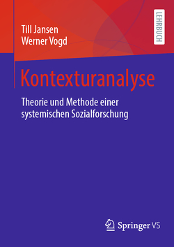 Kontexturanalyse von Jansen,  Till, Vogd,  Werner