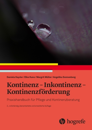 Kontinenz – Inkontinenz – Kontinenzförderung von Hayder,  Daniela, Kuno,  Elke, Müller,  Margit, Sonnenberg,  Angelika