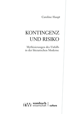 Kontingenz und Risiko von Haupt,  Caroline