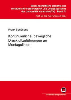 Kontinuierliche, bewegliche Druckluftzuführungen an Montagelinien von Schönung,  Frank