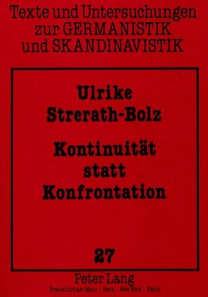 Kontinuität statt Konfrontation von Strerath-Bolz,  Ulrike