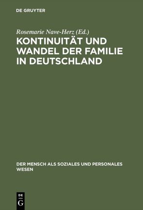 Kontinuität und Wandel der Familie in Deutschland von Nave-Herz,  Rosemarie