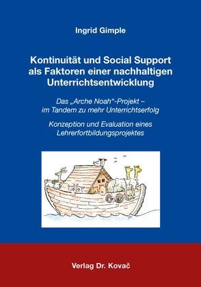 Kontinuität und Social Support als Faktoren einer nachhaltigen Unterrichtsentwicklung von Gimple,  Ingrid