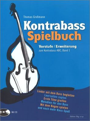 Kontrabass Spielbuch Vorstufe von Grossmann,  Thomas