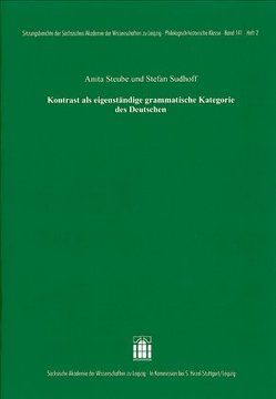 Kontrast als eigenständige grammatische Kategorie des Deutschen von Steube,  Anita, Sudhoff,  Stefan