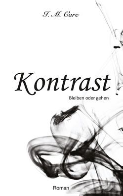 Kontrast von Care,  I. M.