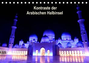 Kontraste der Arabischen Halbinsel (Tischkalender 2023 DIN A5 quer) von Joecks,  Armin