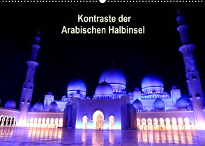 Kontraste der Arabischen Halbinsel (Wandkalender 2023 DIN A2 quer) von Joecks,  Armin