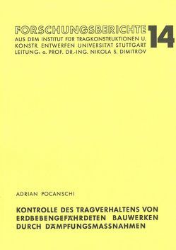 Kontrolle des Tragverhaltens von erdbebengefährdeten Bauwerken durch Dämpfungsmassnahmen von Pocanschi,  Adrian